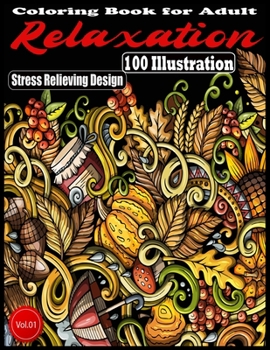 Paperback Coloring Book for Adult Relaxation: Stress Relieving Doodle Designs Also Southwestern & Christian art . Book