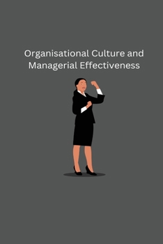 Paperback Organisational Culture and Managerial Effectiveness Book