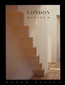 Paperback London Minimum: Traces the Staggering List of Firsts in the World of Architecture and Design... Book