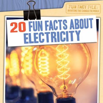 Library Binding 20 Fun Facts about Electricity Book
