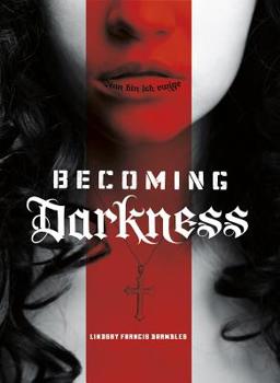 Hardcover Becoming Darkness Book