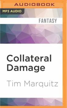 Collateral Damage - Book #8 of the Demon Squad