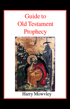 Paperback Guide to Old Testament Prophecy Book