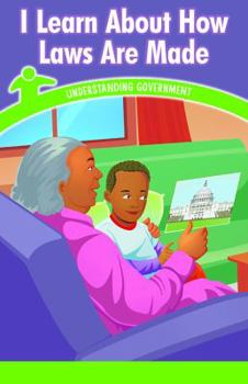 Paperback I Learn about How Laws Are Made: Understanding Government Book