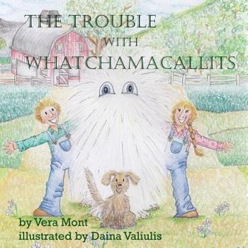 Paperback The Trouble with Whatchamacallits Book