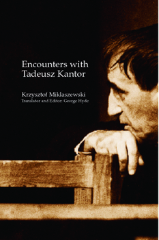 Paperback Encounters with Tadeusz Kantor Book