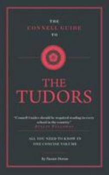 Paperback The Connell Guide to the Tudors Book
