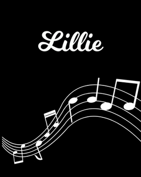 Paperback Lillie: Sheet Music Note Manuscript Notebook Paper - Personalized Custom First Name Initial L - Musician Composer Instrument C Book