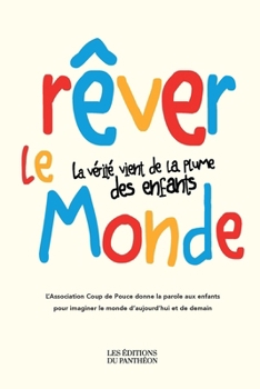 Paperback Rêver le monde [French] Book