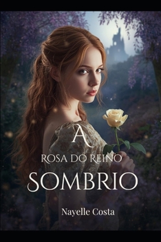 A ROSA SOMBRIA DO REINO