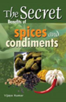 Paperback Secret Benefits of Spices & Condiments Book