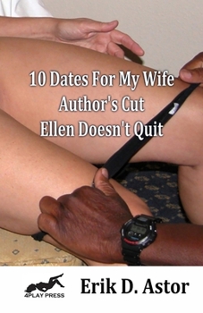 Paperback 10 Dates For My Wife - Author's Cut Book