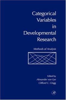 Hardcover Categorical Variables in Developmental Research: Methods of Analysis Book