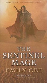 The Sentinel Mage - Book #1 of the Cursed Kingdoms