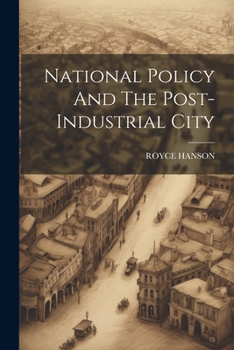 Paperback National Policy And The Post-Industrial City Book