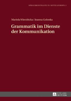 Hardcover Grammatik Im Dienste Der Kommunikation [German] Book