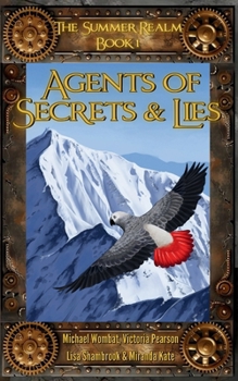 Agents of Secrets and Lies (The Summer Realm)