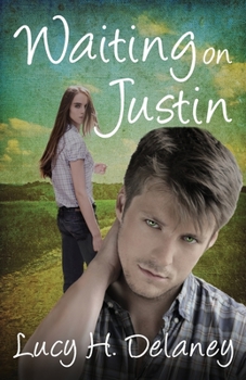 Waiting on Justin