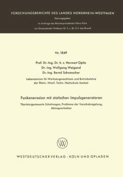 Paperback Funkenerosion Mit Statischen Impulsgeneratoren [German] Book