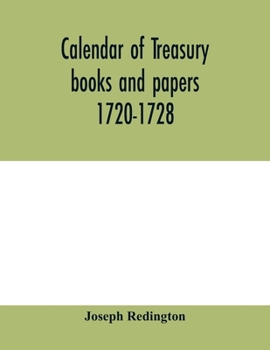 Paperback Calendar of treasury books and papers 1720-1728 Book