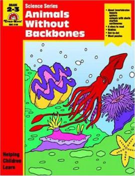 Animals Without Backbones: Grade 2-3 - Book  of the Science Series