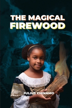 Paperback The Magical Firewood Book
