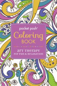 Paperback Pocket Posh Adult Coloring Book: Art Therapy for Fun & Relaxation Book