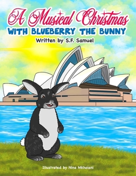 A Musical Christmas with Blueberry the Bunny