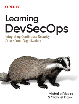 Paperback Learning Devsecops: Integrating Continuous Security Across Your Organization Book