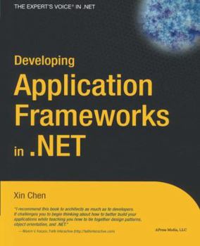 Paperback Developing Application Frameworks in .Net Book