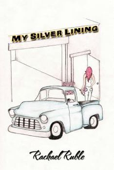 Paperback My Silver Lining Book
