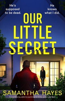 Paperback Our Little Secret: A mind-blowing, addictive psychological thriller packed with twists Book