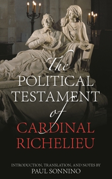 Paperback The Political Testament of Cardinal Richelieu Book