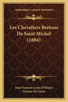 Paperback Les Chevaliers Bretons De Saint Michel (1884) [French] Book