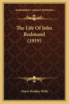 Paperback The Life Of John Redmond (1919) Book