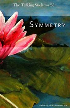 Paperback The Talking Stick: Volume 23: Symmetry Book