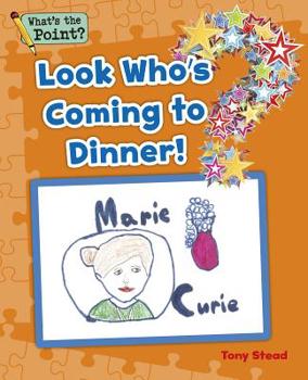 Paperback Look Who's Coming to Dinner! Book
