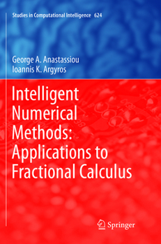 Paperback Intelligent Numerical Methods: Applications to Fractional Calculus Book