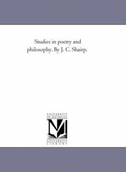 Paperback Studies in Poetry and Philosophy. by J. C. Shairp. Book