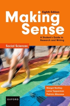Paperback Making Sense in the Social Sciences: A Student's Guide to Research and Writing Book