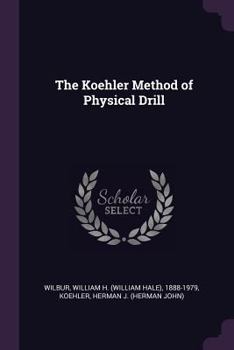 Paperback The Koehler Method of Physical Drill Book