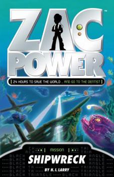 Shipwreck - Book #20 of the Zac Power: Classic