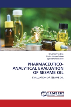 Paperback Pharmaceutico-Analytical Evaluation of Sesame Oil Book