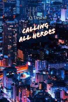 Paperback Calling All Heroes Book