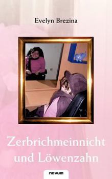 Paperback Zerbrichmeinnicht und Löwenzahn [German] Book