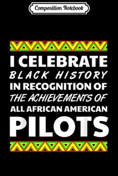 Composition Notebook: Pilot African Pride Black History Month Afro Power 2020  Journal/Notebook Blank Lined Ruled 6x9 100 Pages