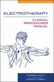 Paperback Electrotherapy: Clinical Procedures Manual Book