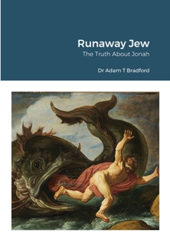Paperback Runaway Jew: The Truth About Jonah Book
