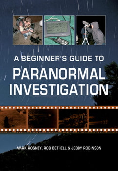 Paperback A Beginner's Guide to Paranormal Investigation Book