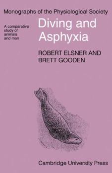 Paperback Diving and Asphyxia: A Comparative Study of Animals and Man Book